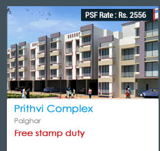 Prithvi Complex in Palghar Mumbai
Palghar(W)/Mumbai